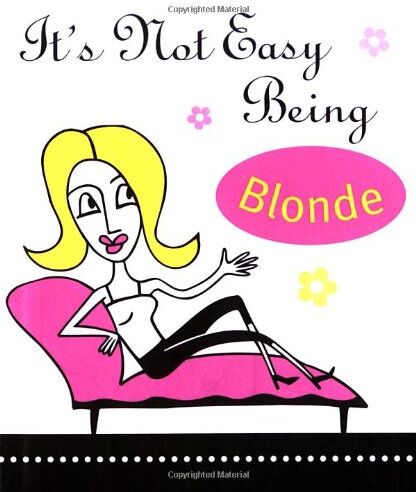 Susan Davis It'S Not Easy Being Blonde