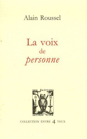 Alain Roussel La Voix De Personne