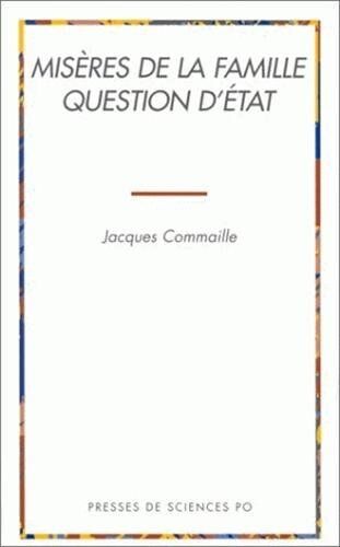Jacques Commaille Misères De La Famille, Question D'État (Académique)