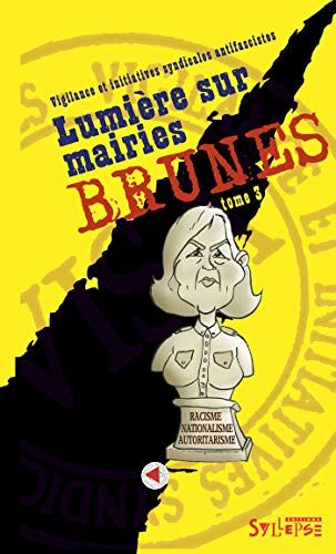 Lumière Sur Mairies Brunes Tome 3 (Mauvais Temps)