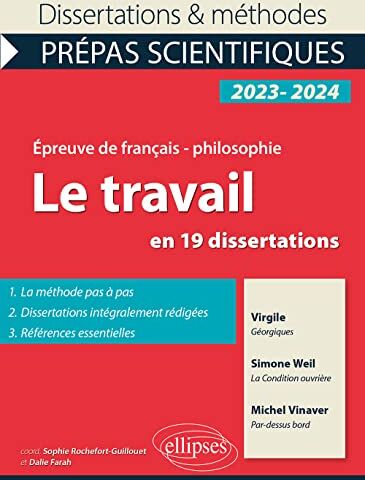 Brahim Boumeshouli Le Travail En 19 Dissertations: Epreuve De Français-Philosophie. Prépas Scientifiques. Concours 2023-2024 (Dissertations Et Méthodes)