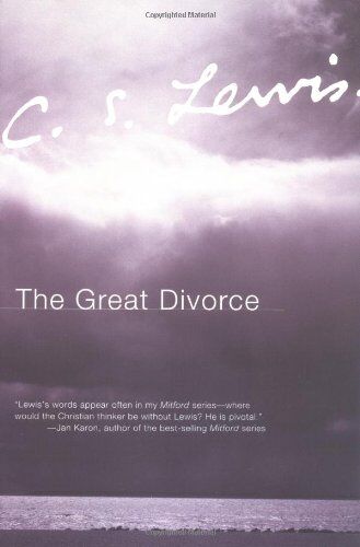 Lewis, C. S. The Great Divorce (Collected Letters Of C.S. Lewis)