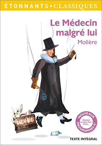 Molière Le Médecin Malgré Lui