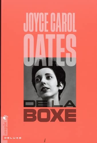 Oates, Joyce Carol De La Boxe