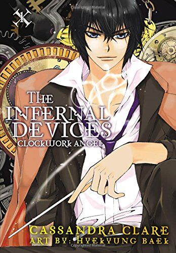 Cassandra Clare The Infernal Devices: Clockwork Angel