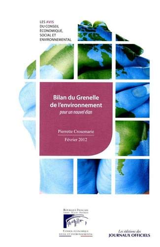 Conseil économique Bilan Du Grenelle De L' Environnement (Rapports Du Cese)