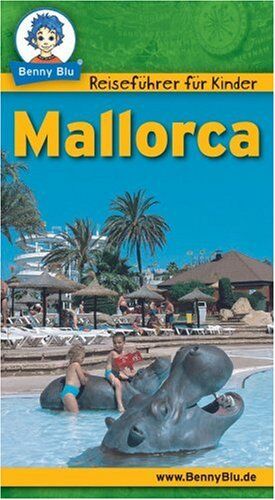 Ulrike Bacherl Benny Blu Reiseführer Für Kinder Mallorca