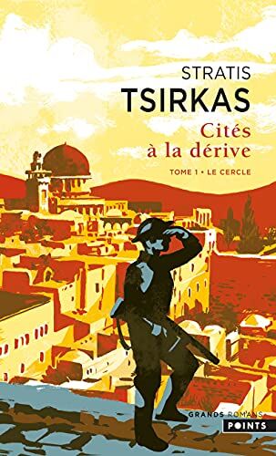 Stratis Tsirkas Cités À La Dérive - Tome 1 Le Cercle (1)
