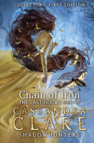 Cassandra Clare The Last Hours: Chain Of Iron