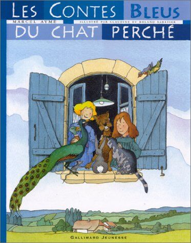 Marcel Aymé Les Contes Bleus Du Chat Perché