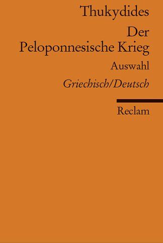 Thukydides Der Peleponnesische Krieg. Auswahl