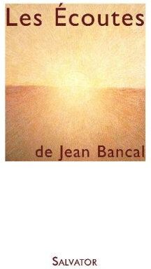 J Bancal Les Écoutes De Jean Bancal