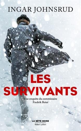 Les Survivants : Une Enquête Du Commissaire Fredrik Beier