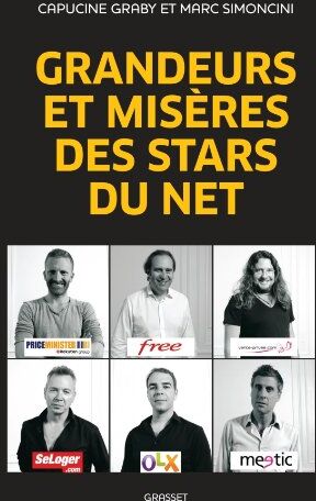 Marc Simoncini Grandeurs Et Misères Des Stars Du Net