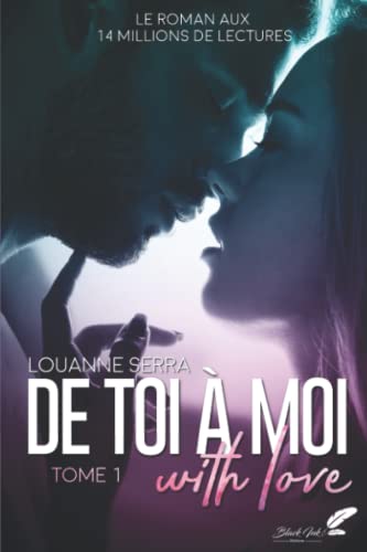 Louanne Serra De Toi À Moi, With Love: Tome 1