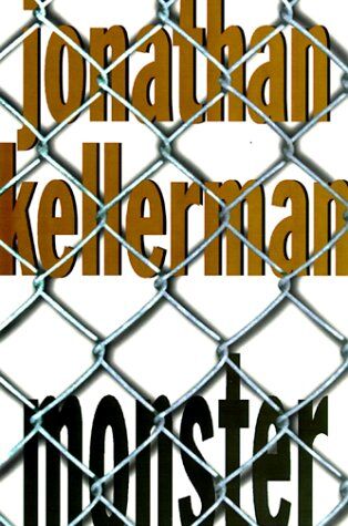 Jonathan Kellerman Monster: A Novel