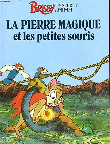 Mary Carey Brisby Et Le Secret De Nimh - La Pierre Magique Et Les Petites Souris