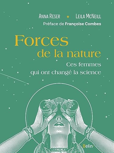 Anna Reser Forces De La Nature: Ces Femmes Qui Ont Changé La Science