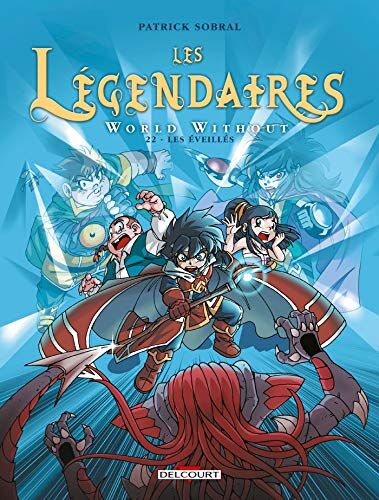 Les Légendaires, Tome 22 : Word Whithout : Les Éveillés