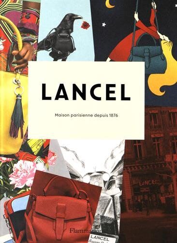 Collectif Lancel : Maison Parisienne Depuis 1876
