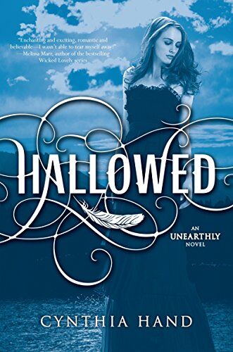 Cynthia Hand Hallowed: An Unearthly Novel