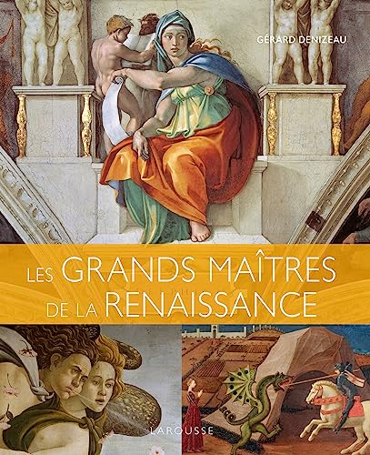 Larousse Les Grands Maitres De La Renaissance