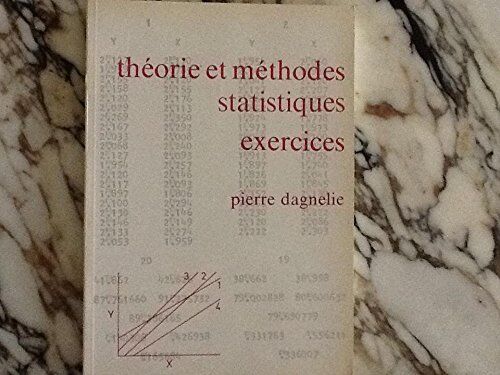 Pierre Dagnelie Theories Et Methodes Statistiques Exercices