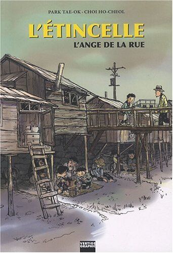 Tae-ok Park L'Etincelle, Tome 2 : L'Ange De La Rue