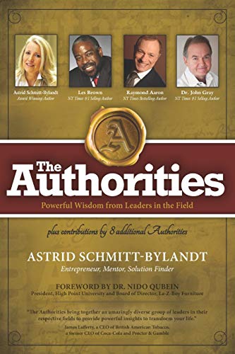 The Authorities - Astrid Schmitt-Bylandt: Powerful Wisdom From Leaders In The Field