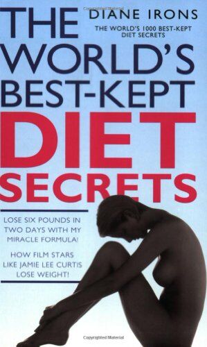 Diane Irons The World'S  Kept Diet Secrets