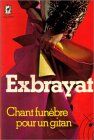 Exbrayat Chant Funebre Pour Un Gitan (Ldp Policiers)