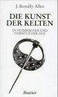 Allen, John Romilly Die Kunst Der Kelten In Heidnischer Und Christlicher Zeit