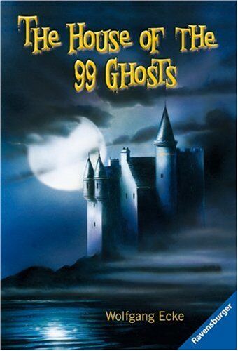 Wolfgang Ecke The House Of The 99 Ghosts: And Other Detective Stories - Club Der Detektive