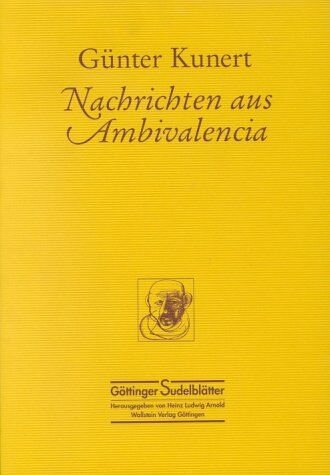 Günter Kunert Nachrichten Aus Ambivalencia