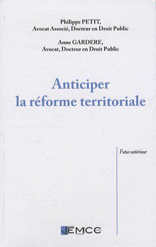 Philippe Petit Anticiper La Réforme Territoriale