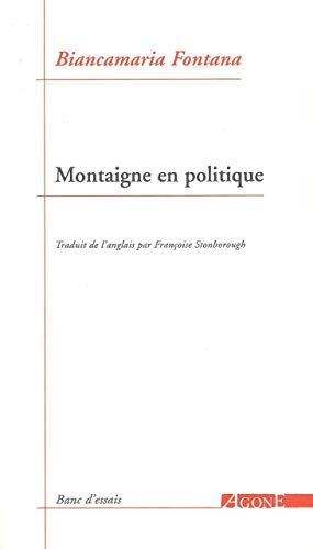 Biancamaria Fontana Montaigne En Politique