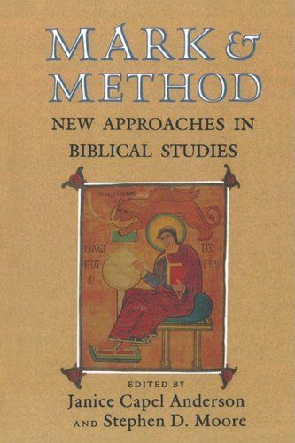 Anderson, Janice Capel Mark & Method:  Approaches In Biblical Studies