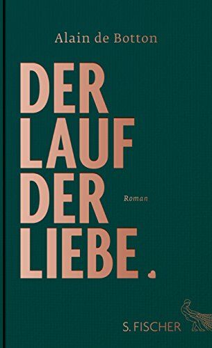 Alain de Botton Der Lauf Der Liebe: Roman