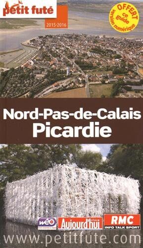 Petit Futé Nord-Pas-De-Calais, Picardie