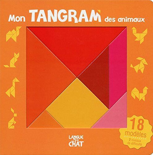 Anthony Marras Mon Tangram Des Animaux (Mon Livre Tangram)