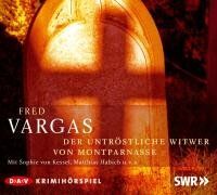 Fred Vargas Der Untröstliche Witwer Von Montparnasse. Cd.