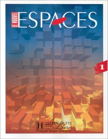 G Capelle Nouvelle Espaces 1, Le: Livre De L'Eleve 1 (Hachette)