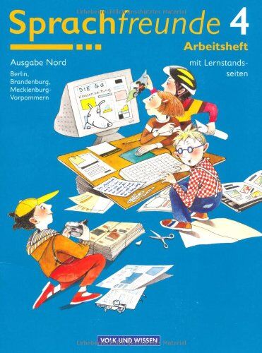 Nina Bartonicek Sprachfreunde - Ausgabe Nord 2004 (Berlin, Brandenburg, Mecklenburg-Vorpommern): 4. Schuljahr - Arbeitsheft: Mit Lernstandsseiten: Sprechen, Schreiben, Spielen