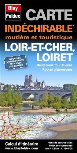 Blay-Foldex Loir-Et-Cher (41), Loiret (45) - Carte Départementale Routière Et Touristique (Échelle : 1/180 000)