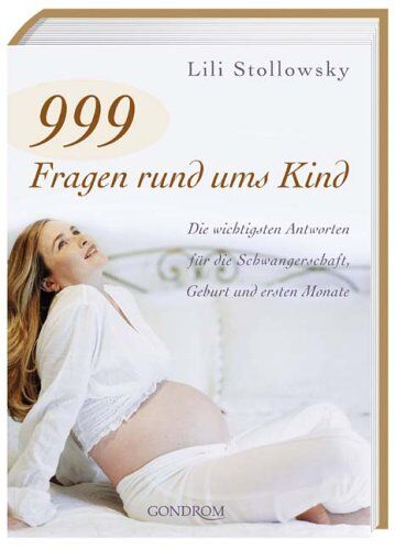 Lili Stollowsky 999 Fragen Rund Ums Kind