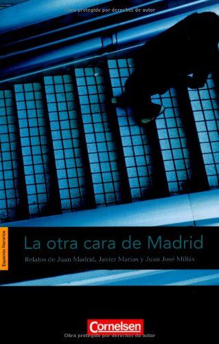 Wolfgang Steveker Espacios Literarios: La Otra Cara De Madrid. Relatos De Juan Madrid, Javier Marías Y Juan José Millás (Lernmaterialien)