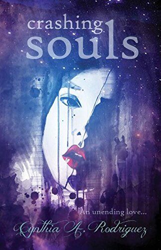 Rodriguez, Cynthia A. Crashing Souls