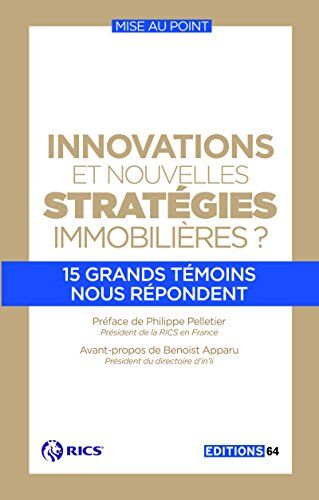 Collectif Innovations Et Nouvelles Stratégies Immobilières ? : 15 Grands Témoins Nous Répondent