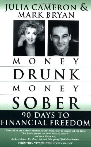 Mark Bryan Money Drunk/money Sober: 90 Days To Financial Freedom