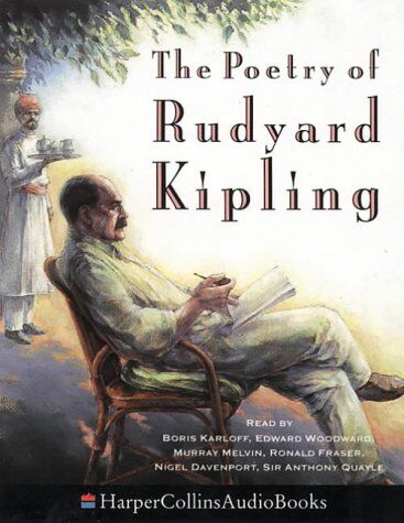 The Poetry Of Rudyard Kipling: Unabridged